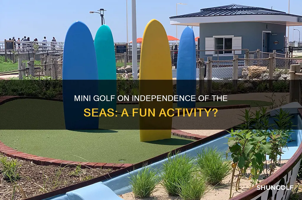 is there mini golf on independence of the seas