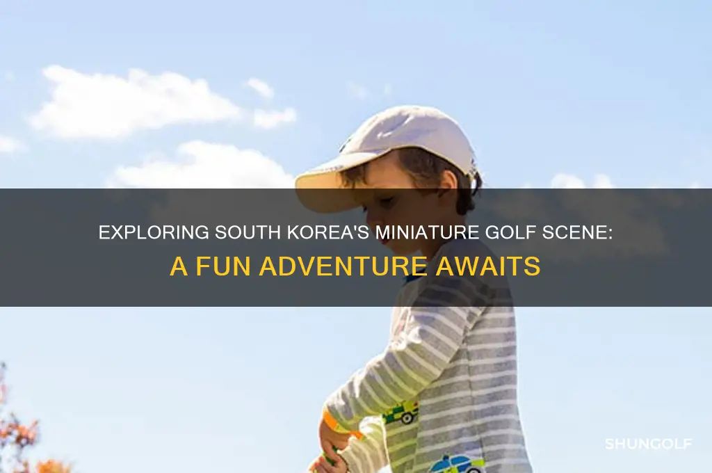is there miniature golf in south korea