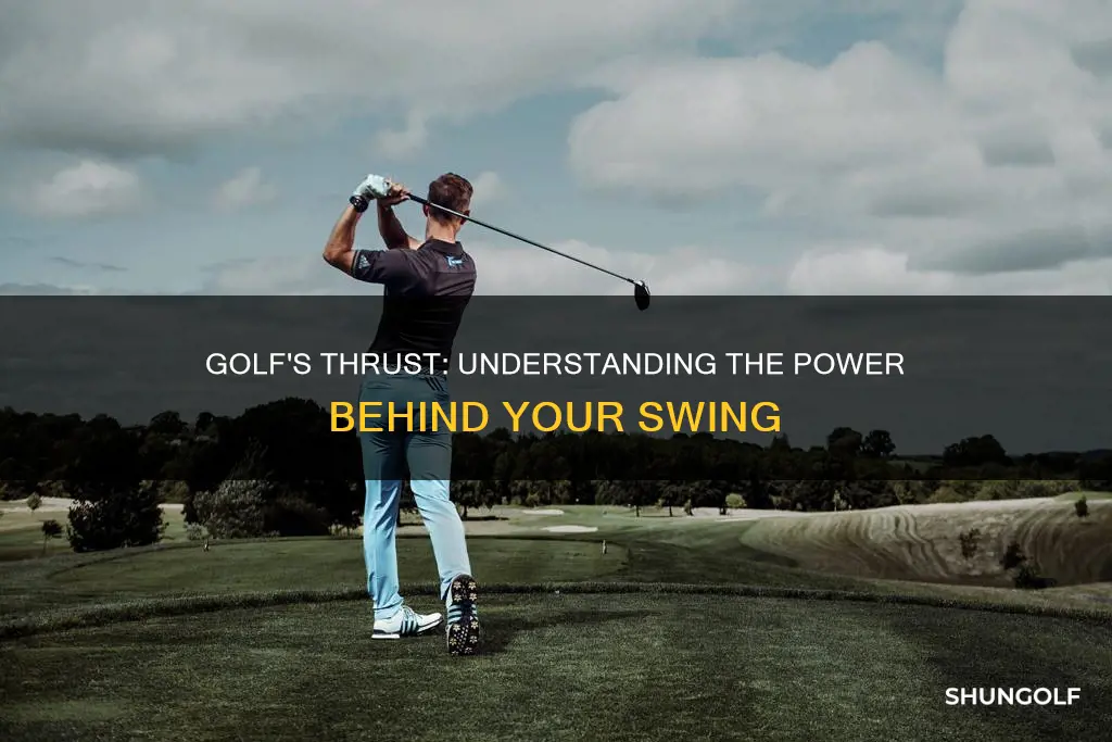 is thrust a golf term