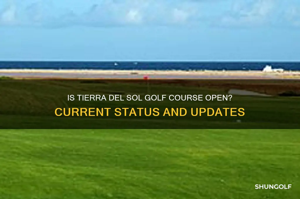 is tierra del sol golf course open