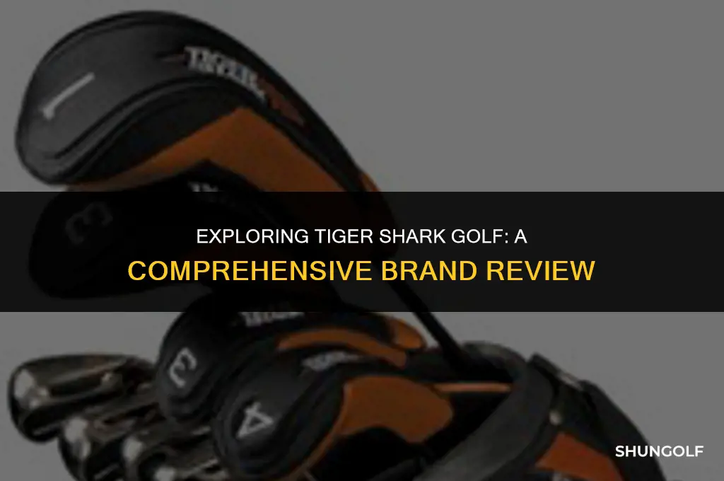 is tiger shark a good golf brand