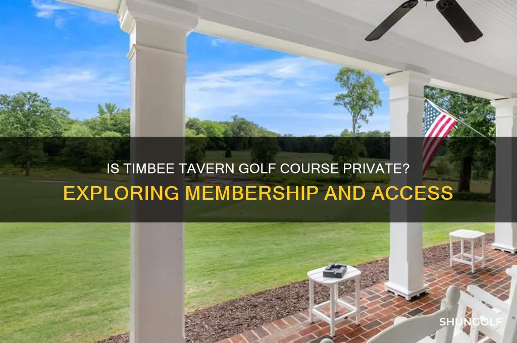 is timbee tavern golf course private
