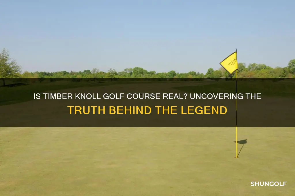 is timber knoll golf course real