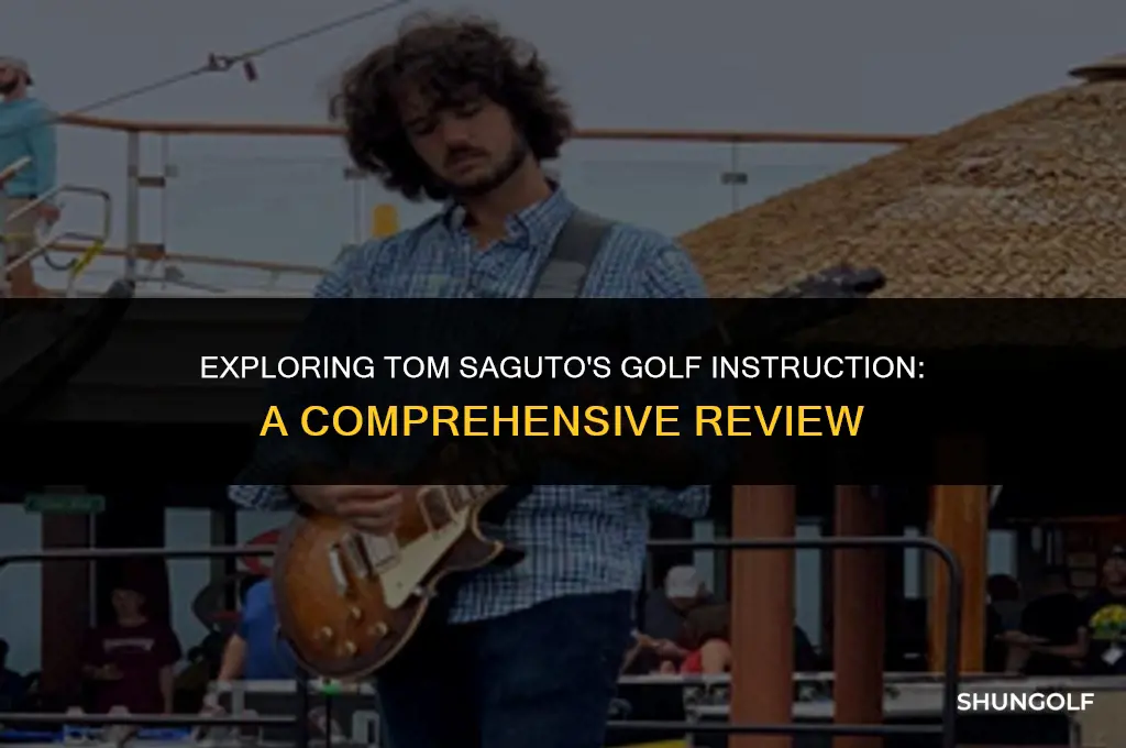 is tom saguto a good golf instructor