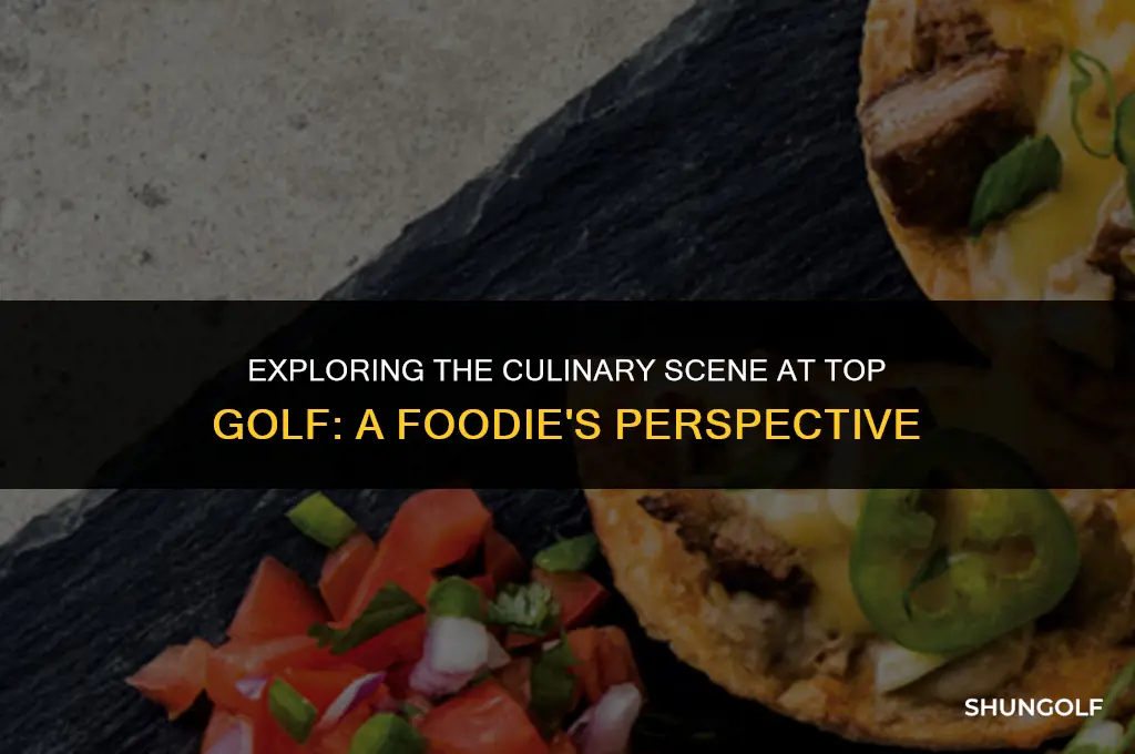is top golf food any good