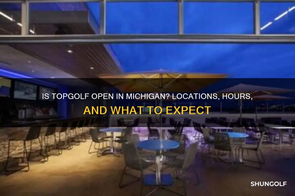 is top golf open in michigan