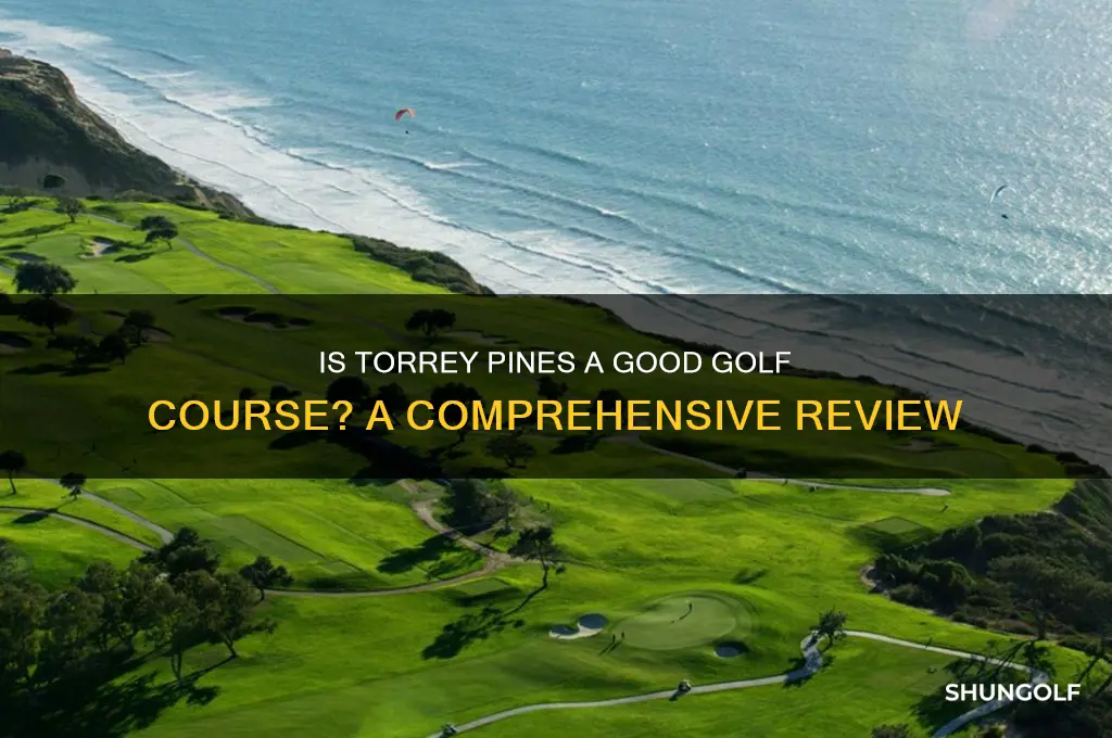 is torrey pines a good golf course