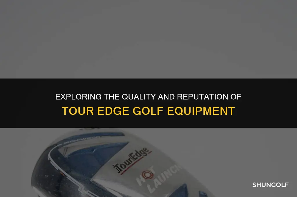 is tour edge a good golf brand