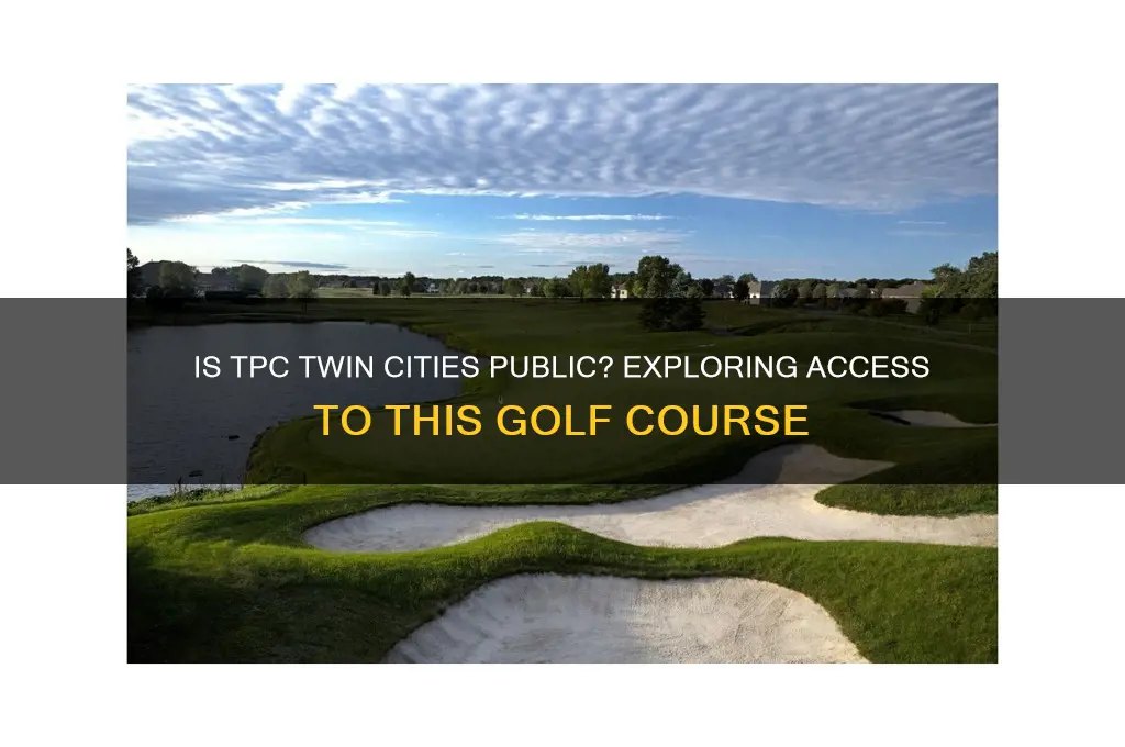 is tpc twin cities a public golf course