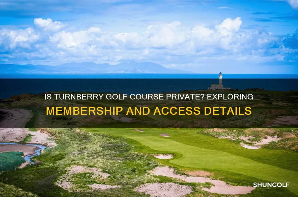 is turnberry golf course private