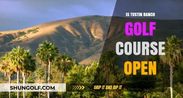 Is Tustin Ranch Golf Course Open? Current Status and Updates