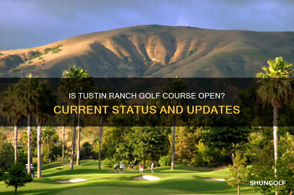 is tustin ranch golf course open