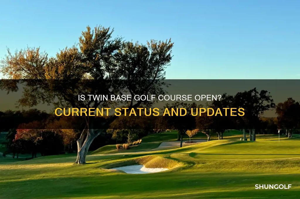 is twin base golf course open