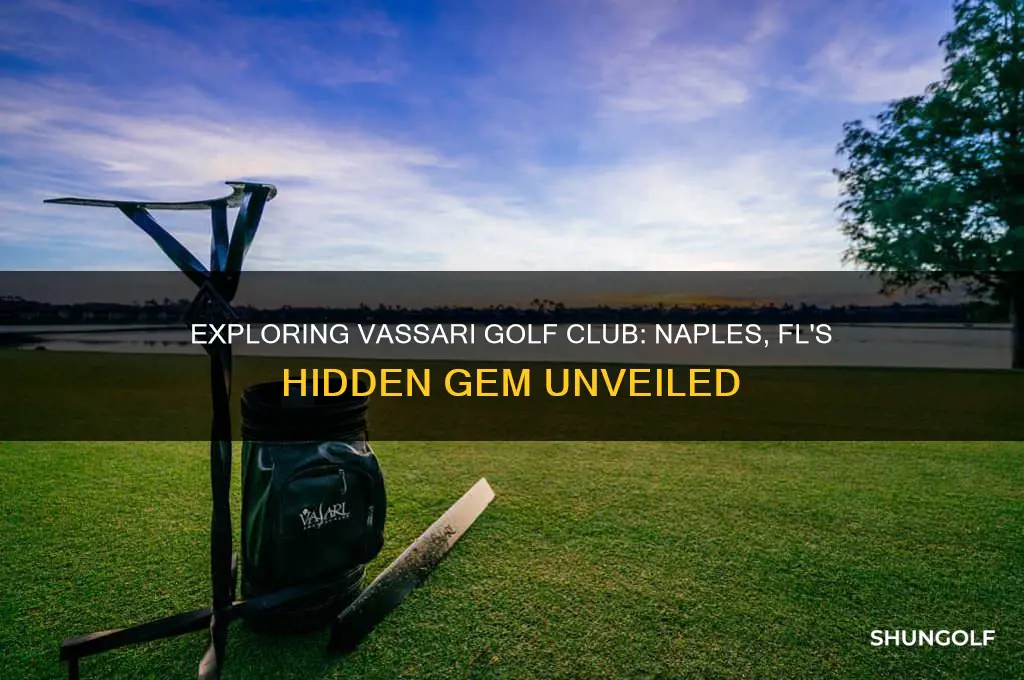 is vassari golf club in naples fl