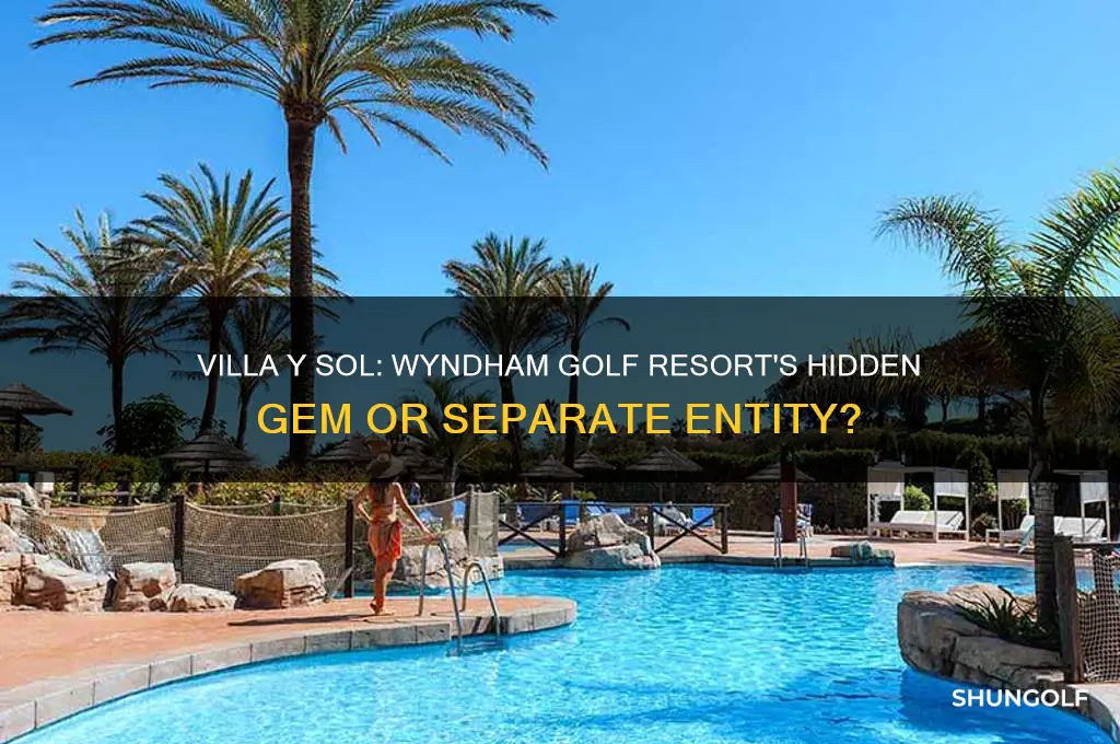 is villa y sol inside wyndham golf resort