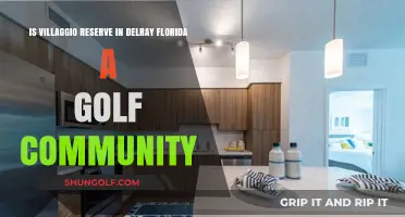 Is Villaggio Reserve in Delray Beach a Golf Community?