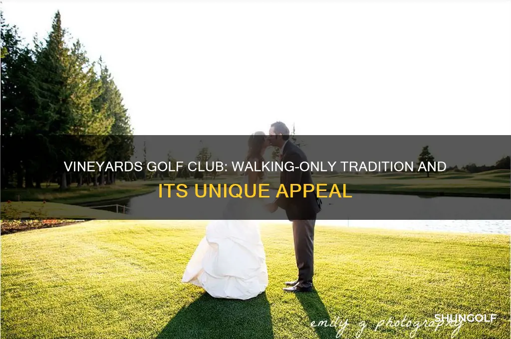 is vineyards golf club walking only