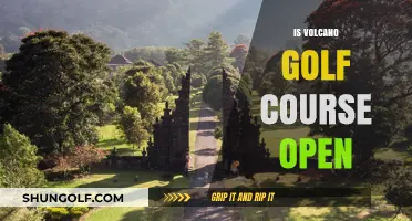 Is Volcano Golf Course Open? Current Status and Updates