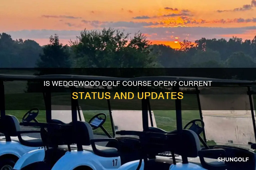 is wedgewood golf course open