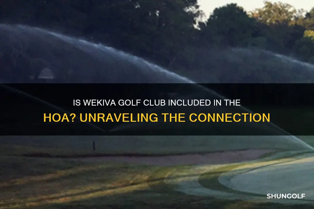 is wekiva golf club part of hoa