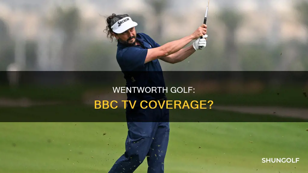 is wentworth golf on bbc tv