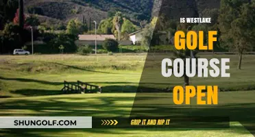 Is Westlake Golf Course Open? Current Status and Updates