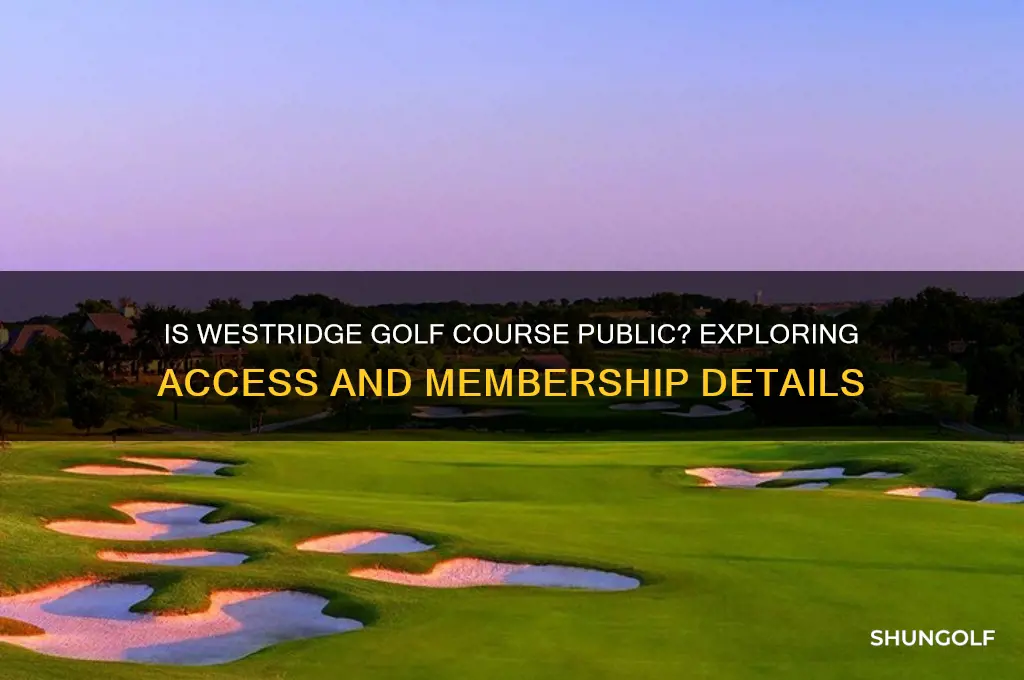 is westridge golf course public