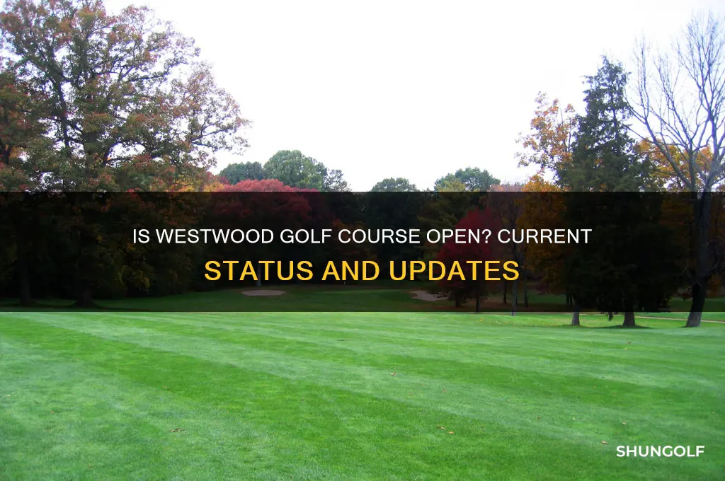 is westwood golf course open