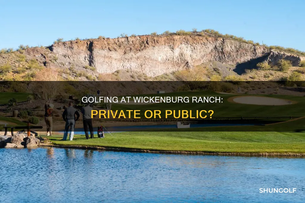 is wickenburg ranch golf private