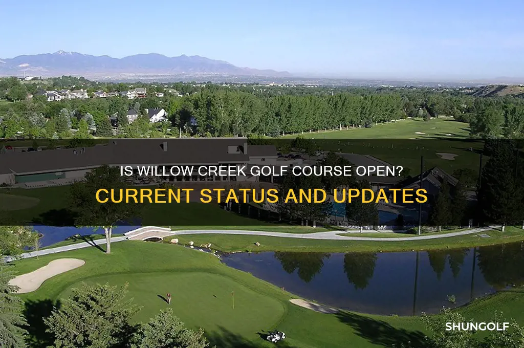 is willow creek golf course open