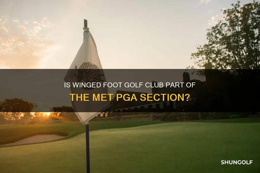 is winged foot golf club in the met pga section