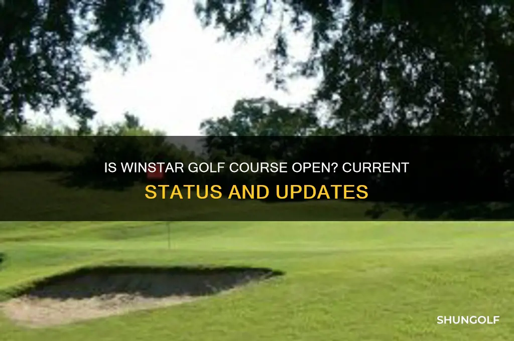 is winstar golf course open
