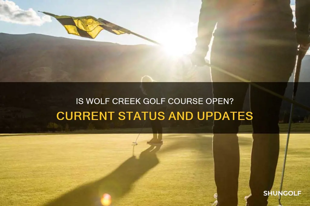 is wolf creek golf course open