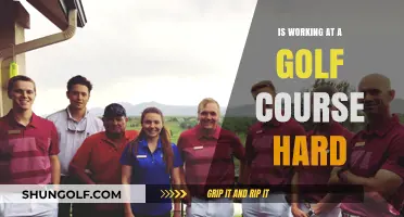 Is Working at a Golf Course Hard? Uncovering the Truth