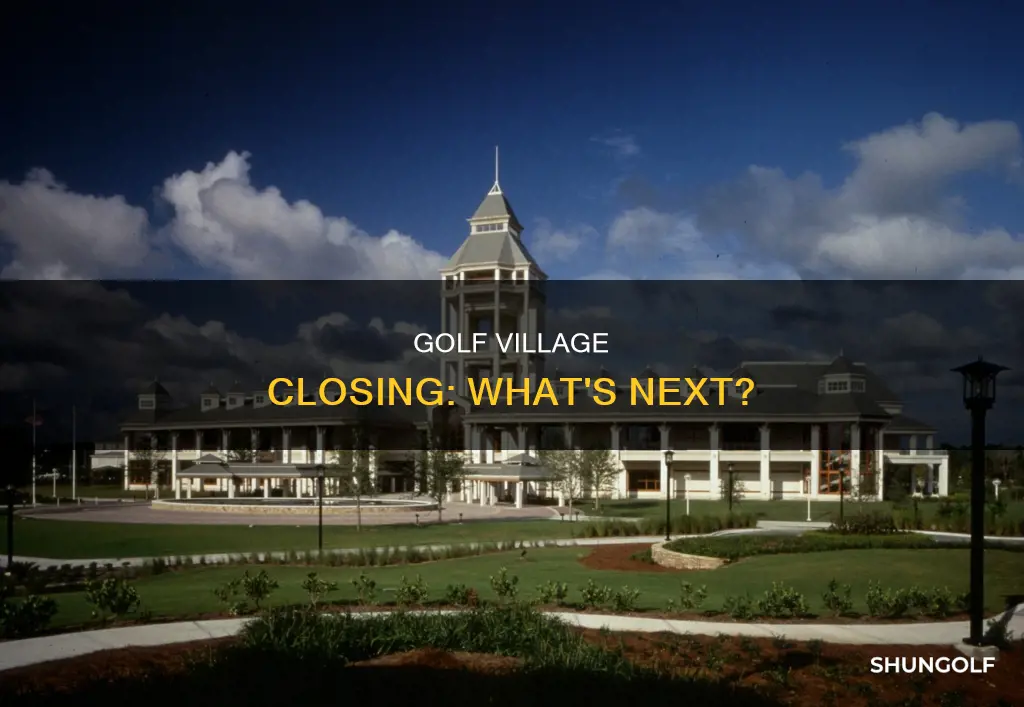 is world golf village closing