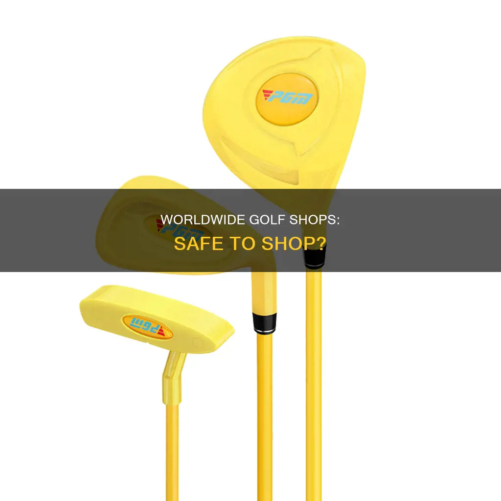 is worldwide golf shops safe