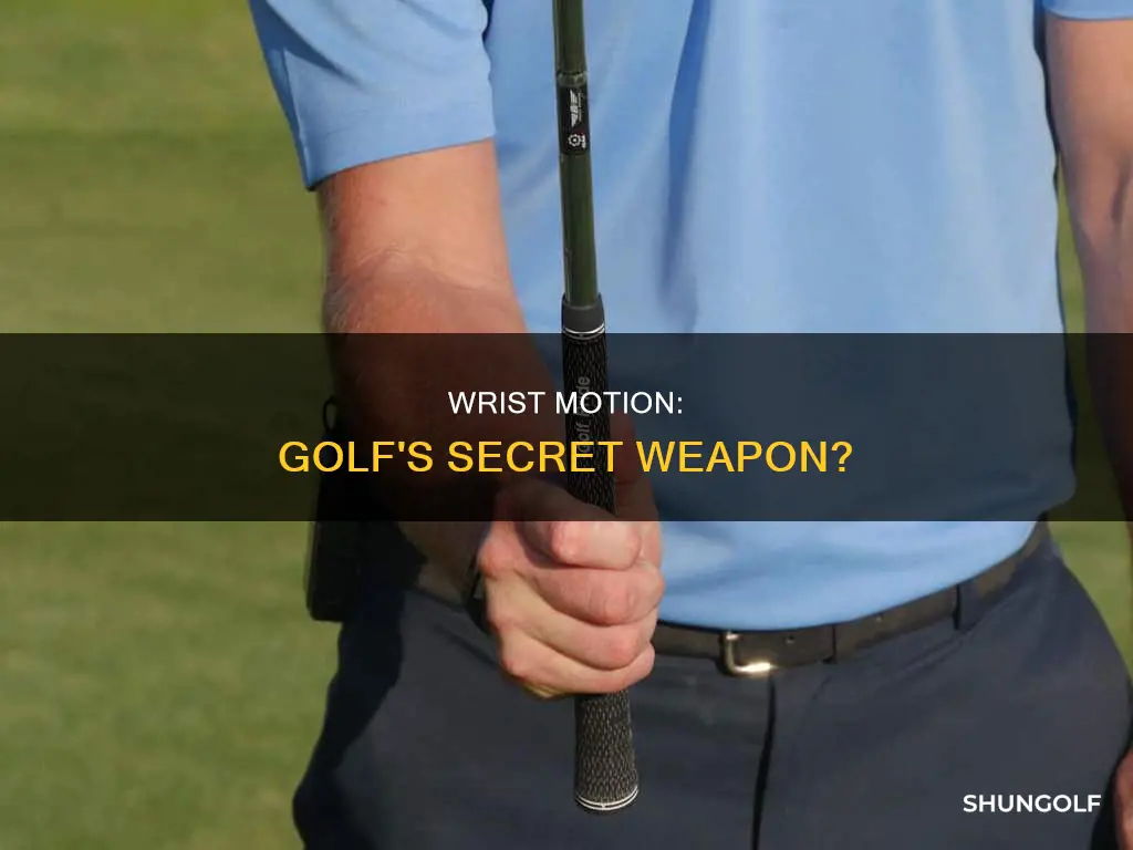 is wrist motion important for golf