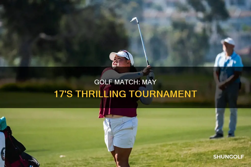 may 17 golf match