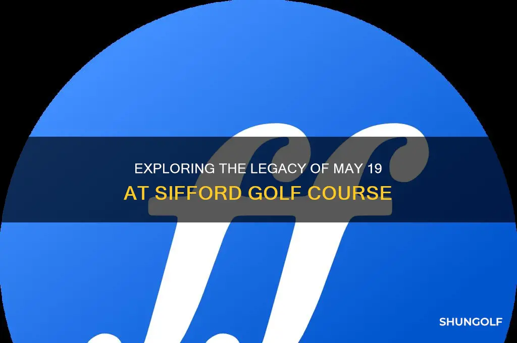 may 19 sifford golf course