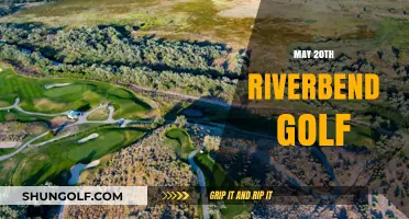 Golfing at Riverbend: A Memorable May Experience