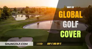 Golf's Global Reach: May 22nd's Worldwide Coverage
