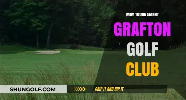 May Tournament Highlights at Grafton Golf Club: A Recap