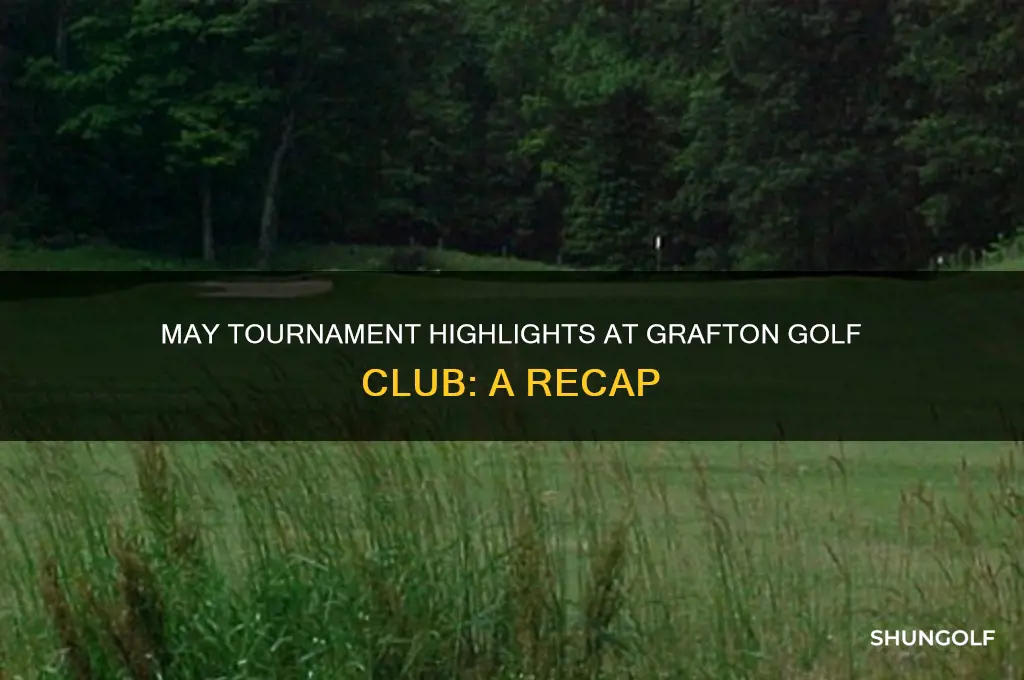 may tournament grafton golf club
