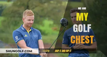 Golfing Greatness: My Chest's Secret