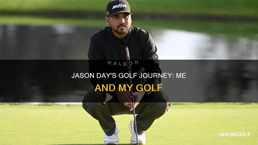 me and my golf jason day