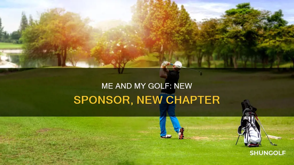 me and my golf new sponsor
