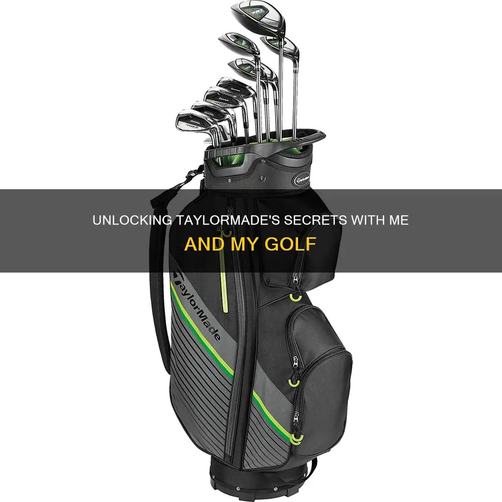 me and my golf taylormade
