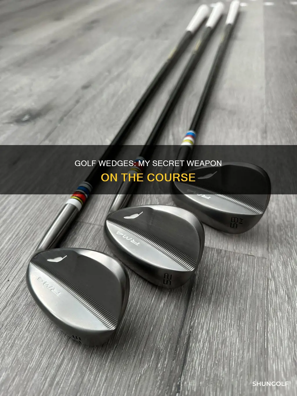 me and my golf wedges