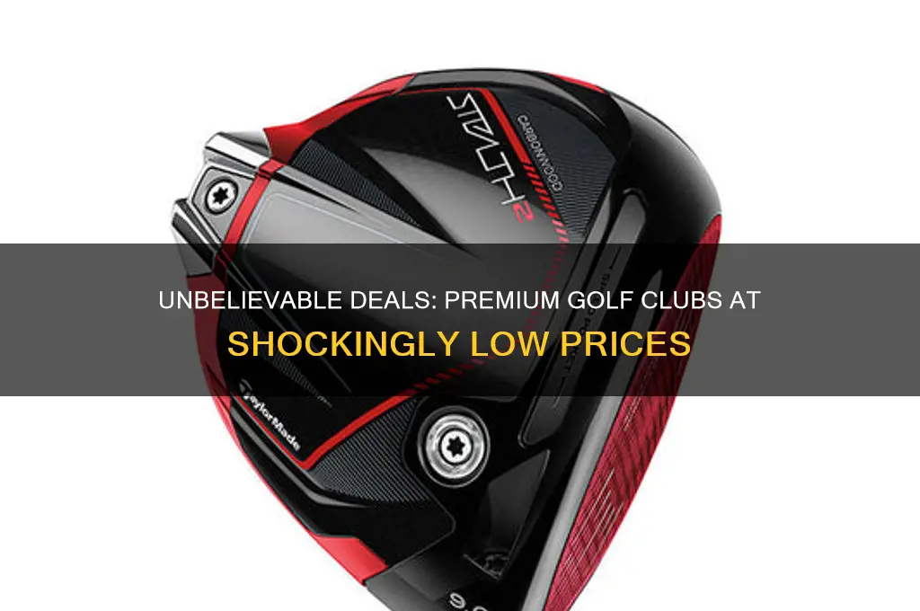 must have golf clubs being sold for next to nothing