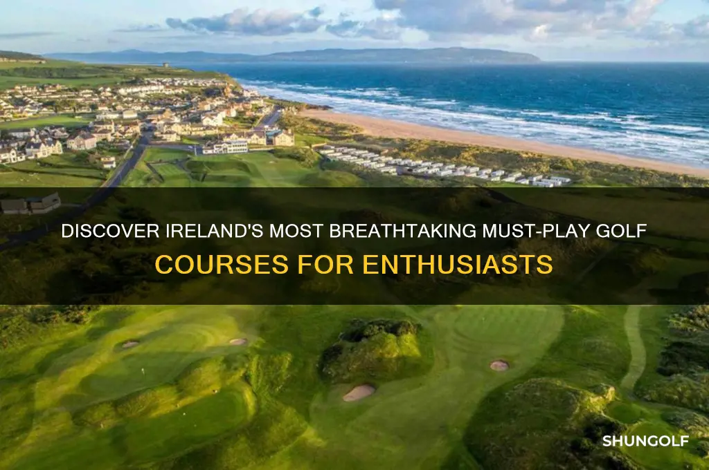 must play golf course ireland